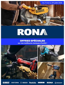 Circulaire Rona - Offres spéciales sur nos meilleures marques d'outils Circulaire Rona - Offres spéciales sur nos meilleures marques d'outils